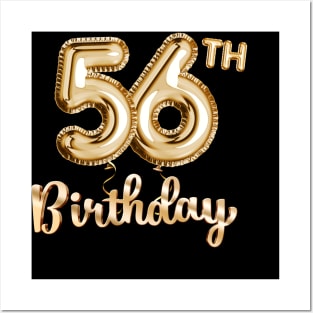 56th Birthday Gifts - Party Balloons Gold Posters and Art
